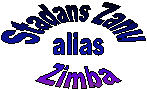 Stadans Zanu
alias
Zimba